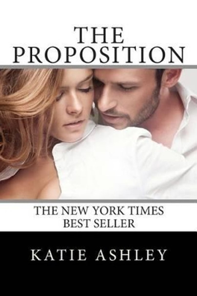 The proposition by Katie Ashley 9781480114487