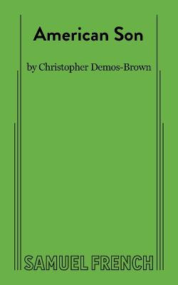 American Son by Christopher Demos-Brown