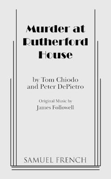 Murder at Rutherford House by Tom Chiodo