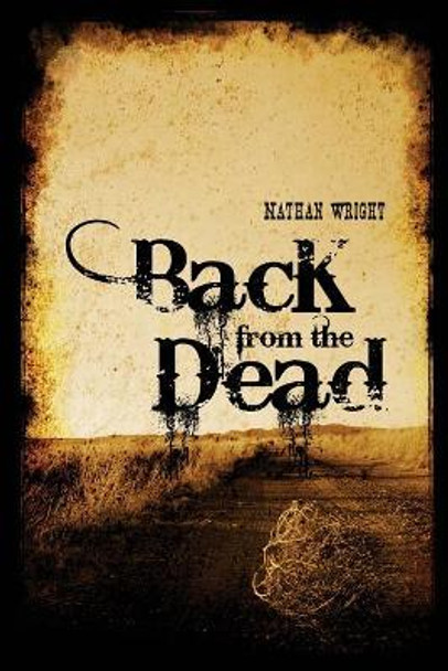 Back from the Dead by Nathan Wright 9781480939301