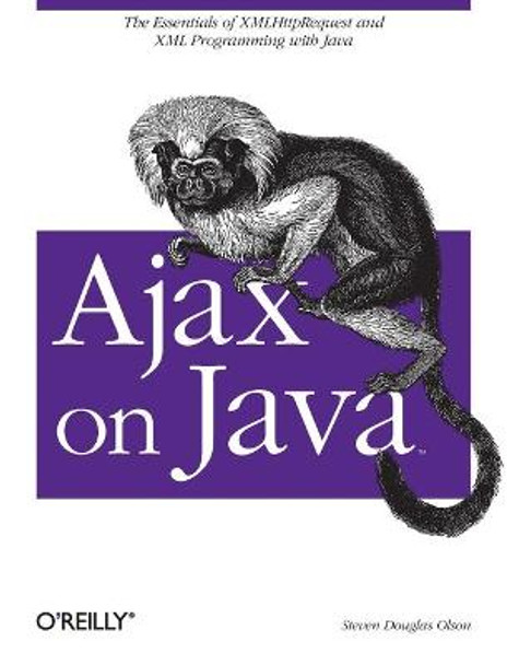 Ajax on Java by Steve Douglas Olson