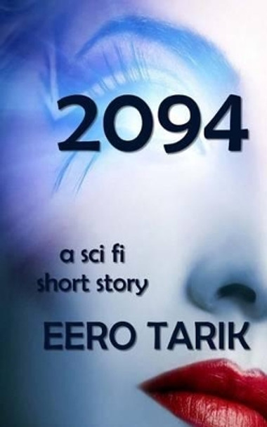 2094 by Eero Tarik 9781492314875