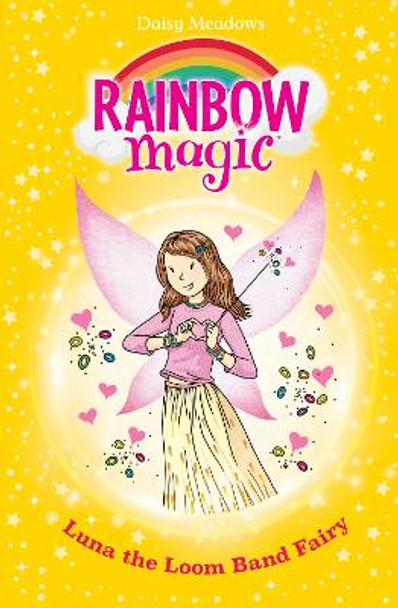 Rainbow Magic: Luna the Loom Band Fairy: Special by Daisy Meadows 9781408374405