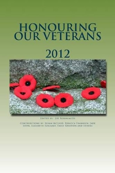 Honouring Our Veterans: Volume 2 by Professor Susan McLeod 9781481204828