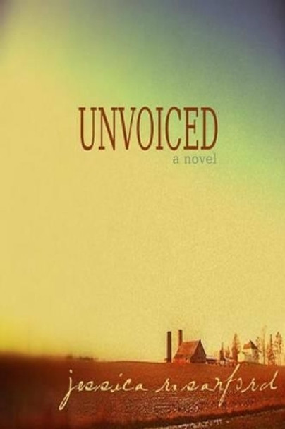 Unvoiced by Jessica R Sanford 9781482736243