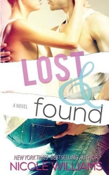 Lost and Found by Nicole Williams 9781484148037