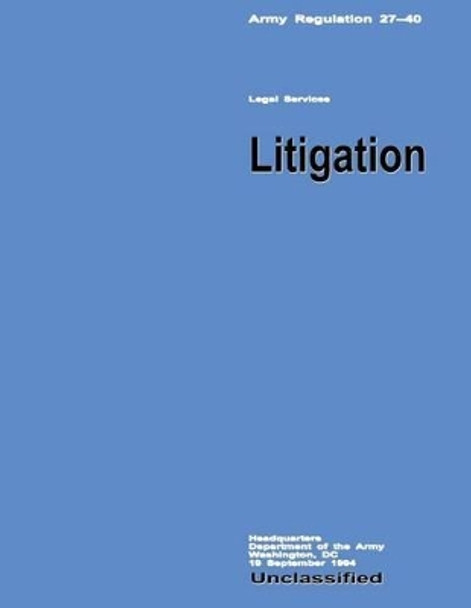 Litigation by Department Of the Army 9781484149461