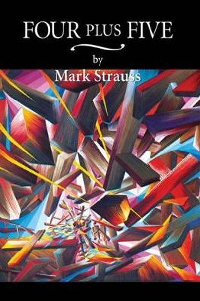 Four Plus Five by Dr Mark Strauss 9781484882450