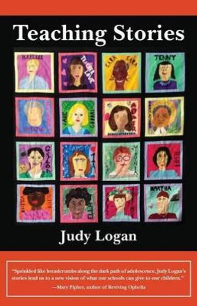 Teaching Stories by Judy Logan 9781484917763