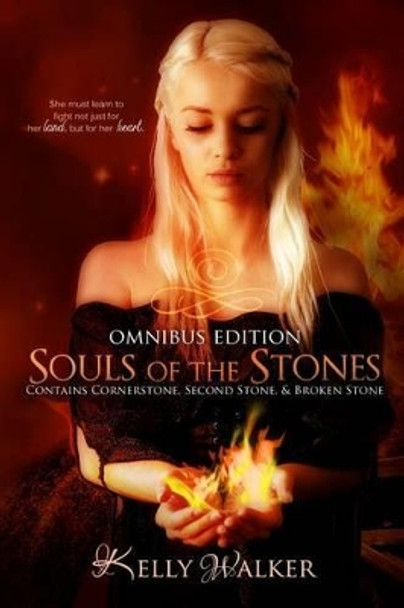 Souls of the Stones Omnibus Edition by Kelly Walker 9781489595010