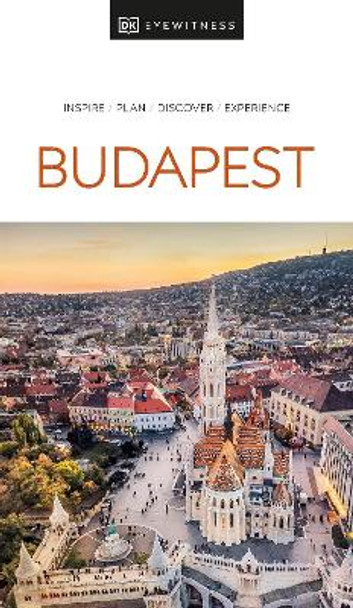 DK Eyewitness Budapest by DK Eyewitness