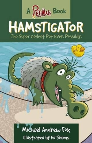 Hamstigator by Ed Shems 9781490559964