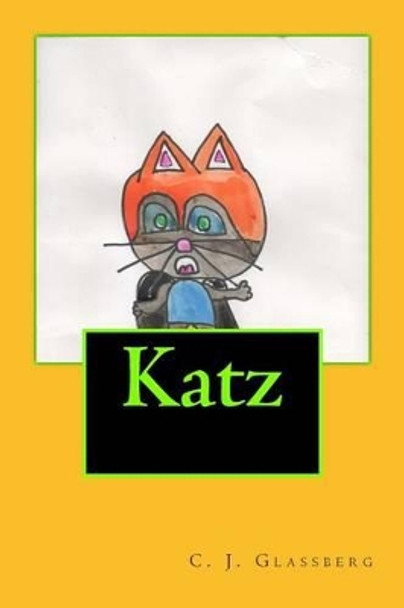 Katz by C J Glassberg 9781491230404