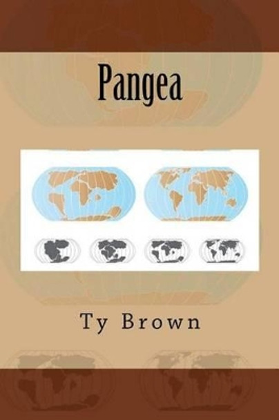 Pangea by Ty Brown 9781494317850