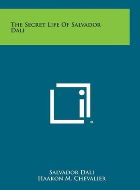 The Secret Life of Salvador Dali by Salvador Dali 9781258953980