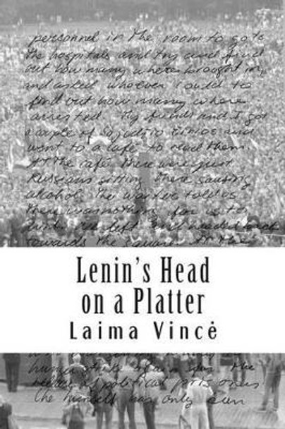 Lenin's Head on a Platter by Laima Vince 9781475152951