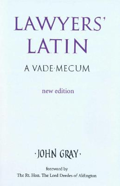 Lawyers Latin by John Gray