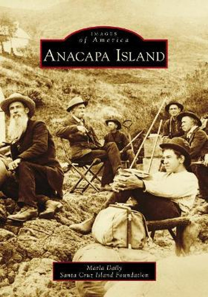 Anacapa Island by Marla Daily - Santa Cruz Island Foundation 9781467129015