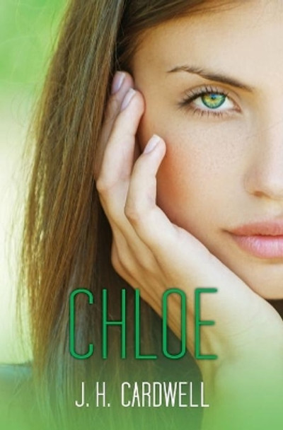 Chloe by J H Cardwell 9781495422669