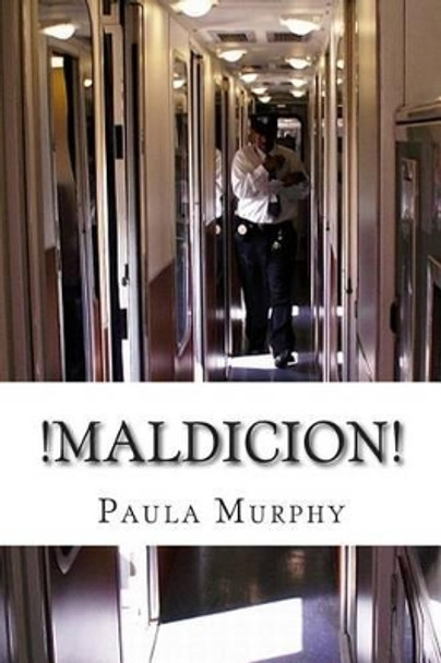 !Maldicion! by Paula Murphy 9781495430268