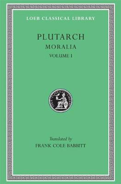 Moralia: v. 1 by Plutarch