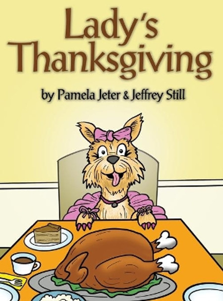 Lady's Thanksgiving by Pamela Jeter 9781480996182