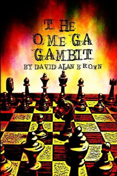 The Omega Gambit by Professor of Modern History David Brown 9781105952609