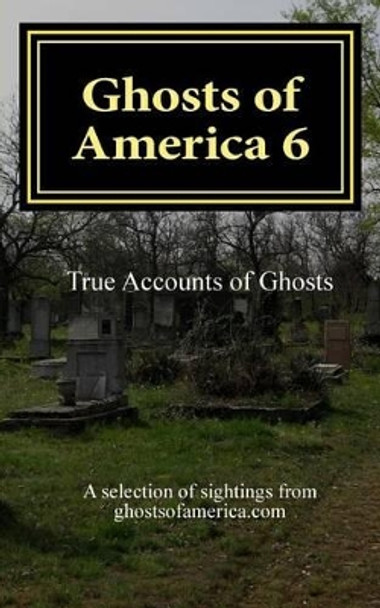 Ghosts of America 6 by Nina Lautner 9781497589933