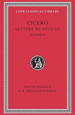 Letters to Atticus: v. 2 by Marcus Tullius Cicero