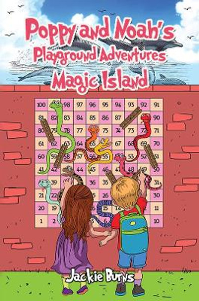 Poppy and Noah's Playground Adventures Magic Island by Jackie Burns 9781398424449