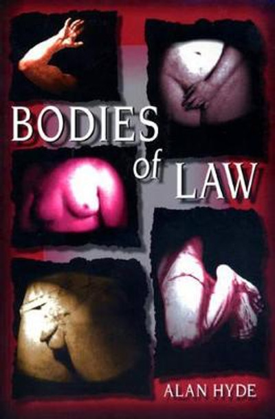 Bodies of Law by Alan Hyde