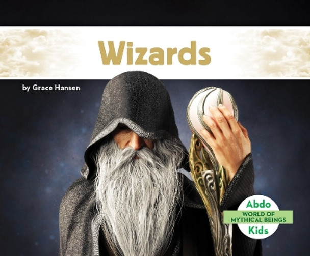 Wizards by Grace Hansen 9781098261931