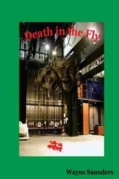 Death in the Fly by Wayne Saunders 9781500310387