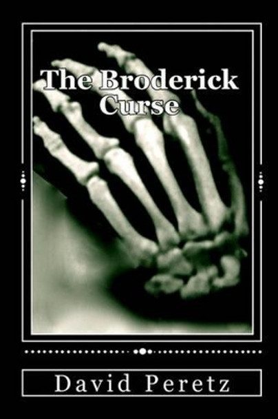 The Broderick Curse by David Peretz 9781448664610