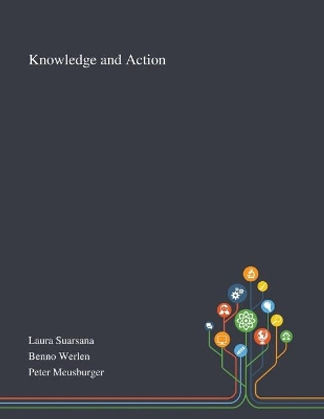 Knowledge and Action by Laura Suarsana 9781013268106