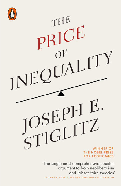 The Price of Inequality by Joseph Stiglitz