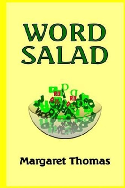 Word Salad by Margaret Thomas 9781495405303