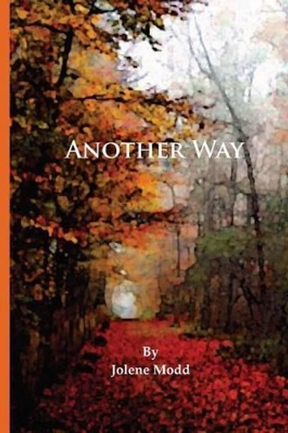 Another Way by Jolene Modd 9781495484506