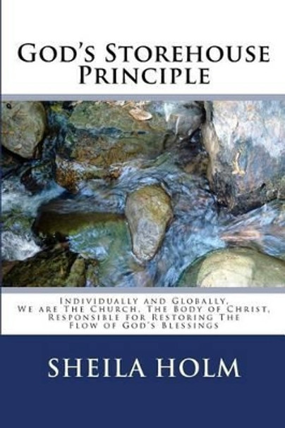 God's Storehouse Principle by Sheila Holm 9781495948541