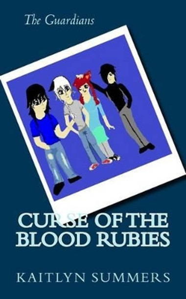 Curse of the Blood Rubies by Kaitlyn Summers 9781495260094