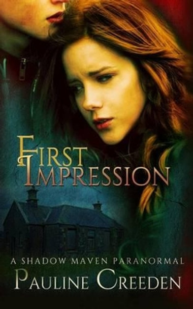 First Impression by Pauline Creeden 9781495303944