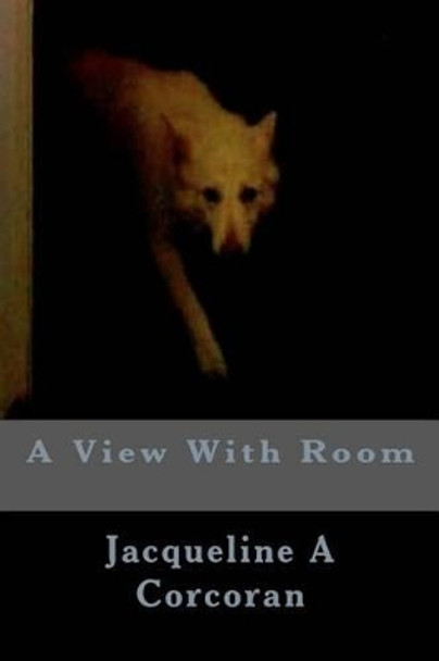 A View With Room by Jacqueline A Corcoran 9781481120265