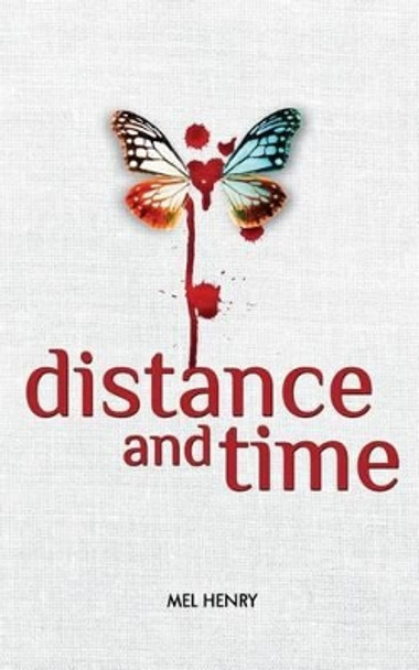 Distance and Time by Kim Crecelius 9781496043665