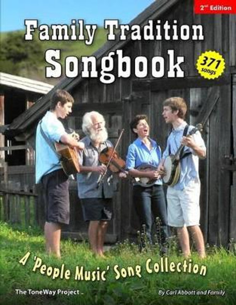 Family Tradition Songbook: A 'People Music' Song Collection by Luke Abbott 9781481299947