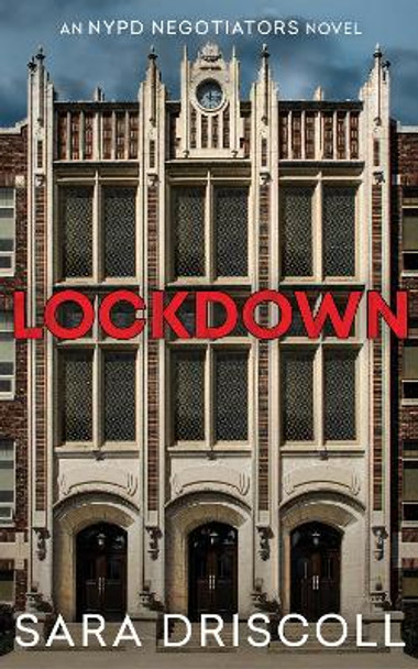 Lockdown by Sara Driscoll 9781496751881