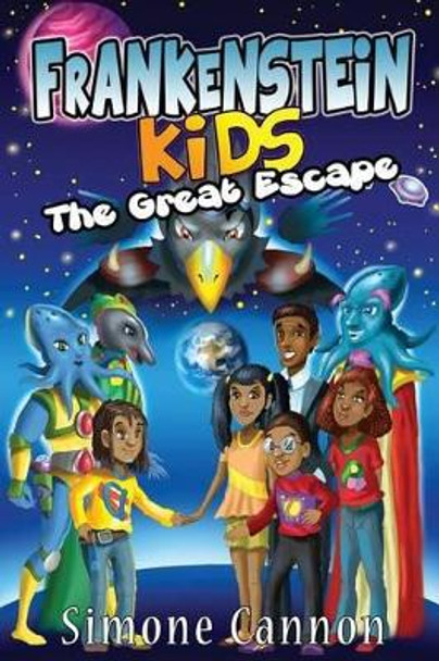 Frankenstein Kids: The Great Escape: The Great Escape by Simone Cannon 9781497304208