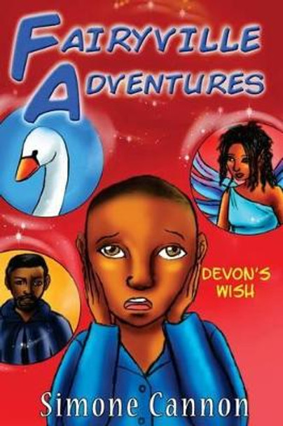 Fairyville Adventures: Devon's Wish: Devon's Wish by Simone Cannon 9781497314191