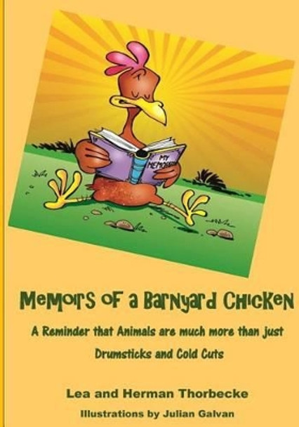 Memoirs of a Barnyard Chicken by Herman Thorbecke 9781497486478