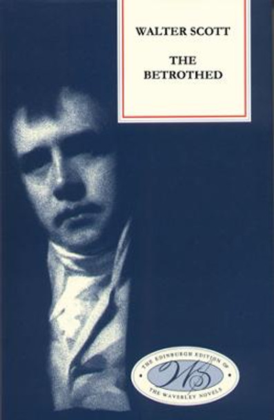 The Betrothed by Sir Walter Scott