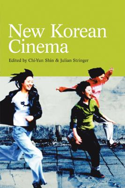 New Korean Cinema by Chi-Yun Shin